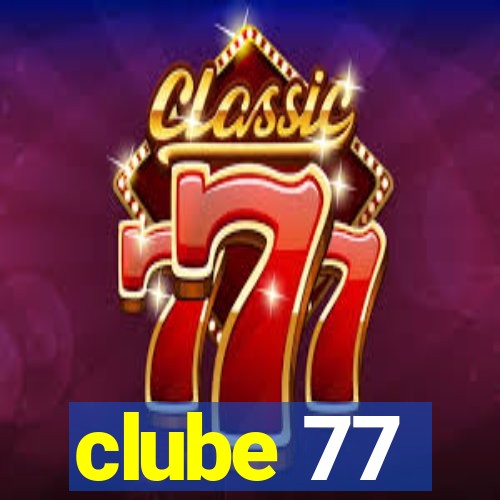 clube 77